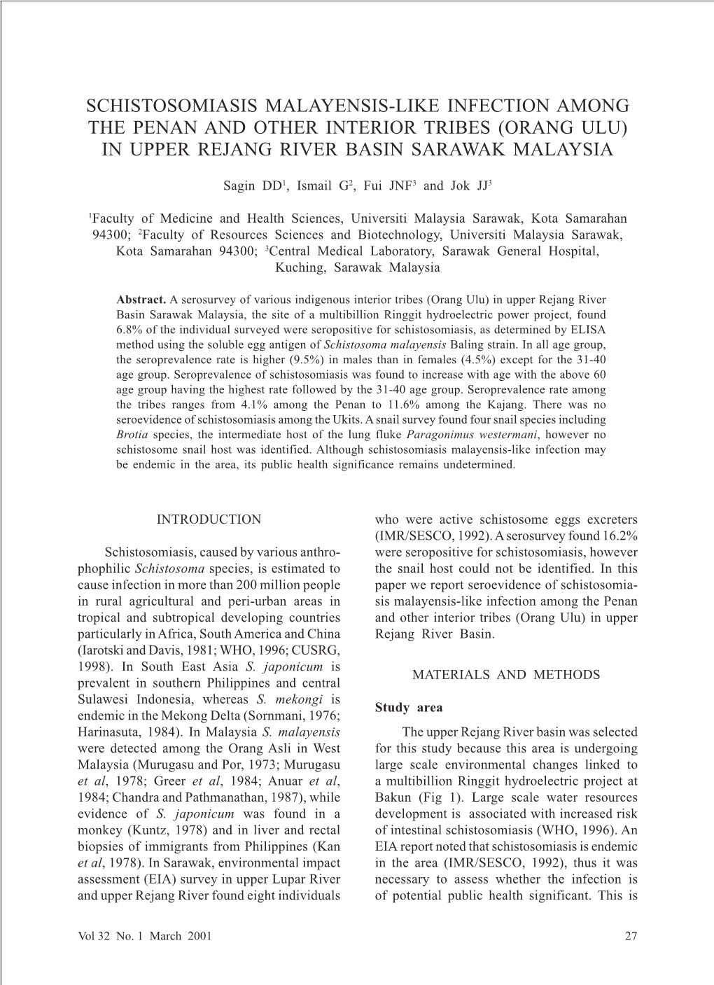 Schistosomiasis Malayensis-Like Infection Among the Penan and Other Interior Tribes (Orang Ulu) in Upper Rejang River Basin Sarawak Malaysia