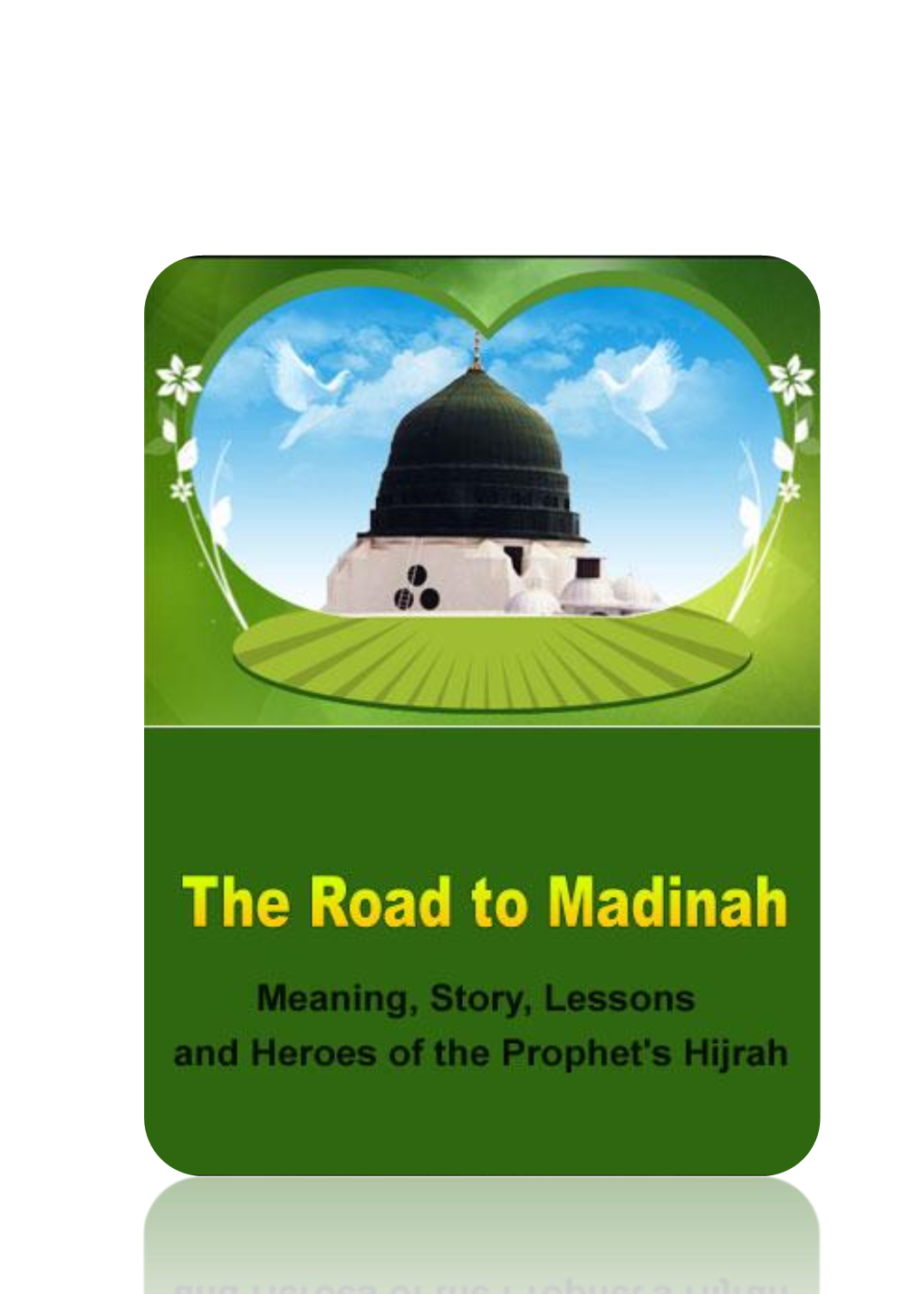 The Road to Madinah Table of Content