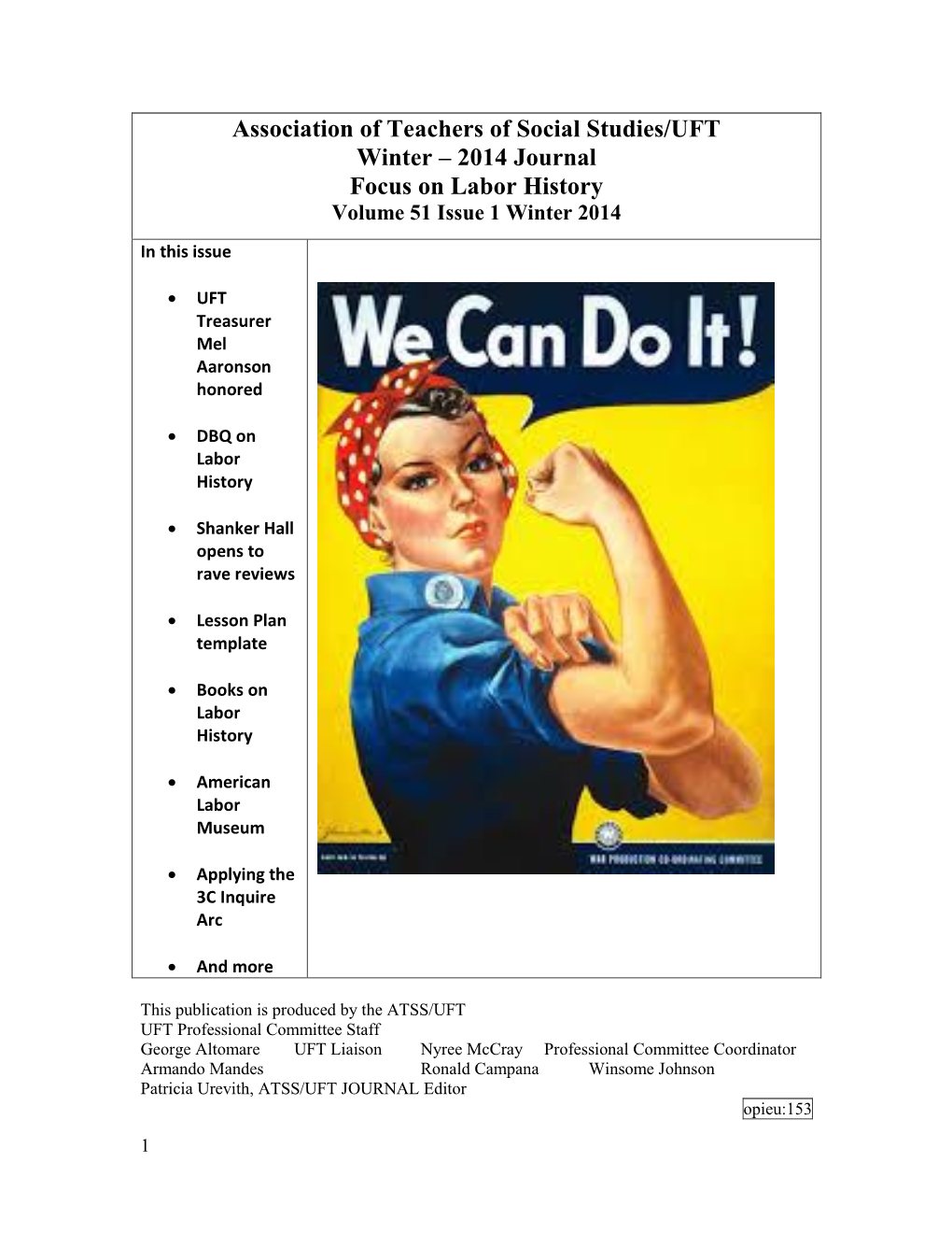 Association of Teachers of Social Studies/UFT Winter – 2014 Journal Focus on Labor History Volume 51 Issue 1 Winter 2014