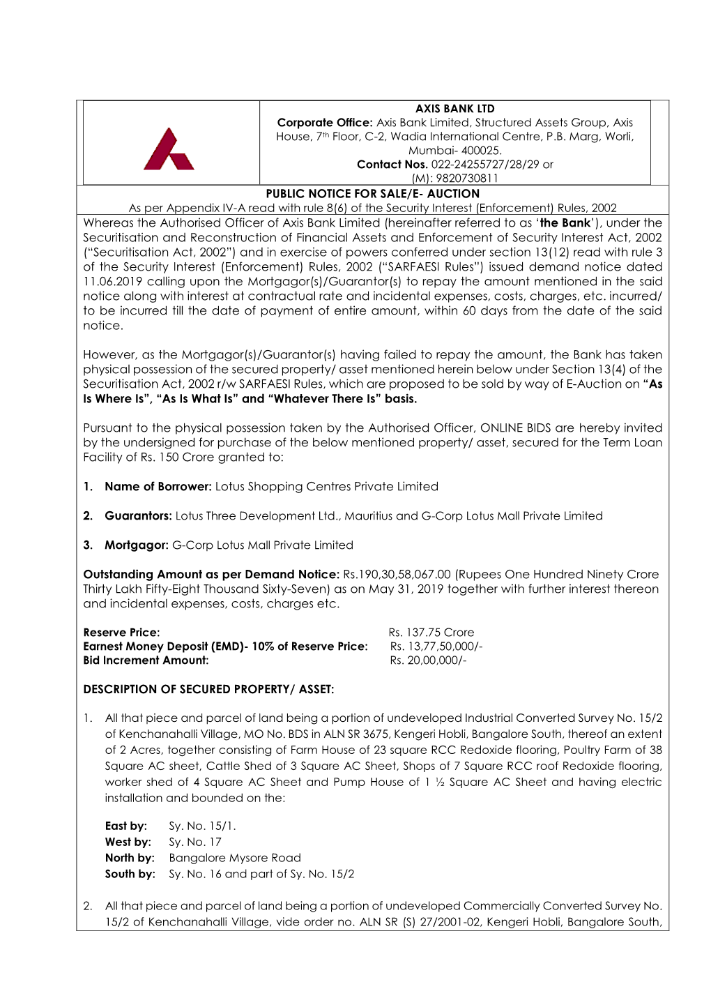 AXIS BANK LTD Corporate Office: Axis Bank Limited, Structured Assets Group, Axis House, 7Th Floor, C-2, Wadia International Centre, P.B