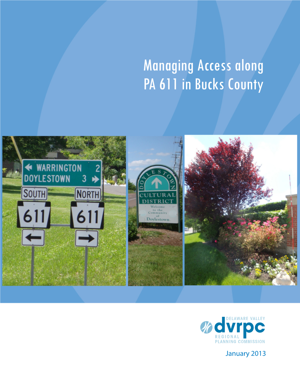 January 2012 Managing Access Along PA