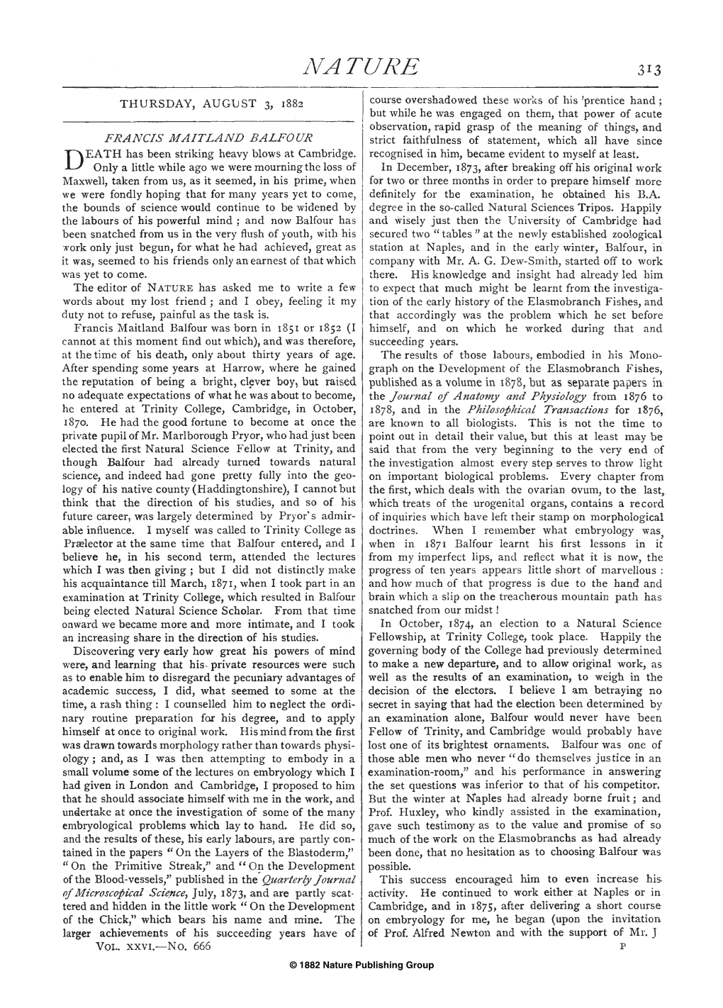 FRANCIS MAITLAND BALFOUR Strict Faithfulness of Statement, Which All Have Since EATH Has Been Striking Heavy Blows at Cambridge