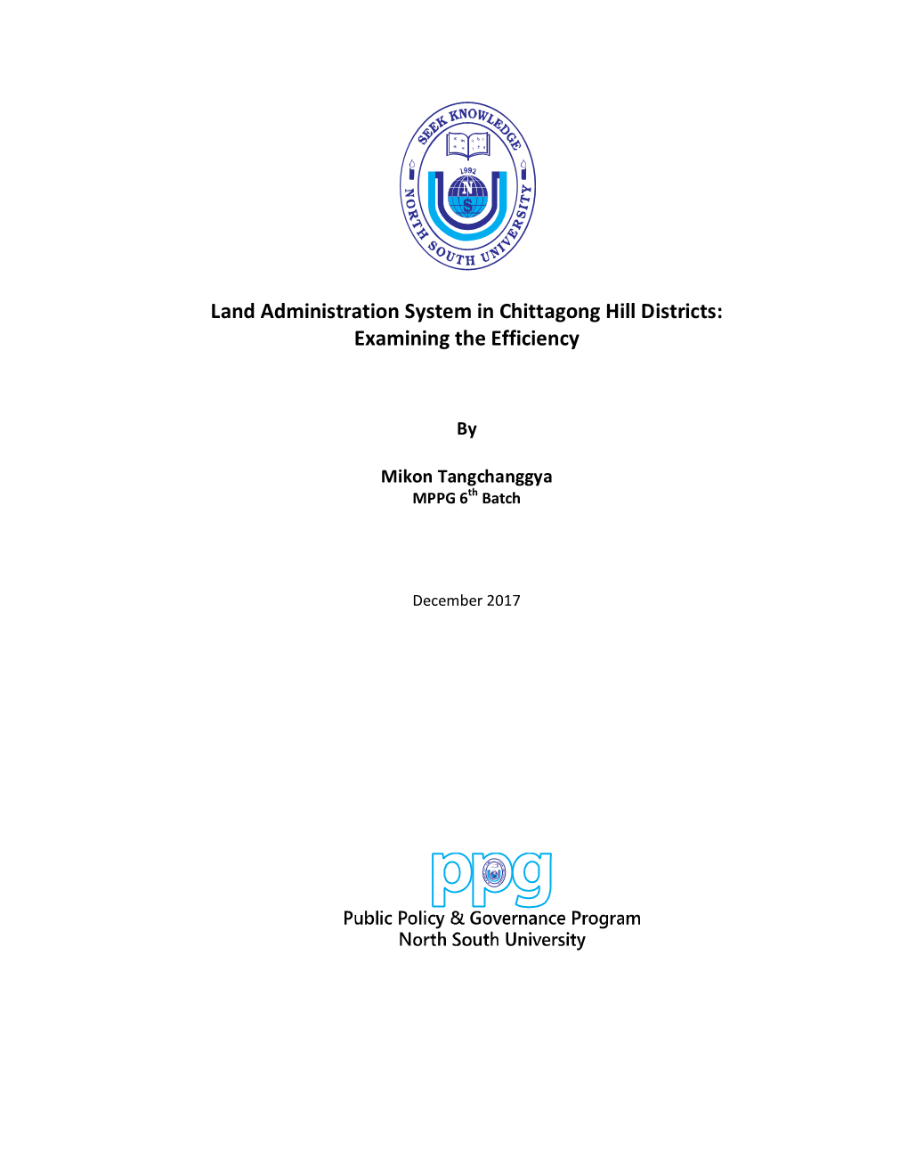 Land Administration System in Chittagong Hill Districts: Examining the Efficiency