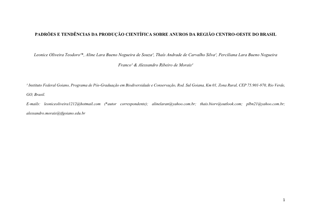 Padrões E Tendências Da Produção Científica Sobre Anuros Da Região Centro-Oeste Do Brasil