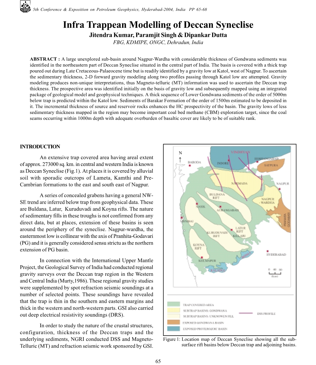 Infra Trappean Modelling of Deccan Syneclise Jitendra Kumar, Paramjit Singh & Dipankar Dutta FBG, KDMIPE, ONGC, Dehradun, India