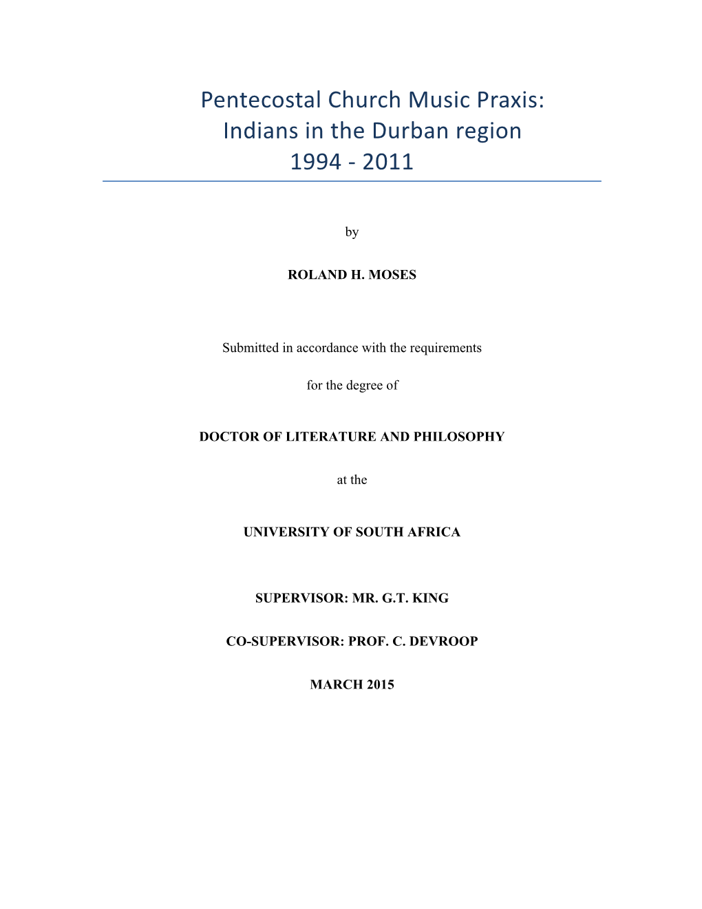 Pentecostal Church Music Praxis: Indians in the Durban Region 1994 - 2011