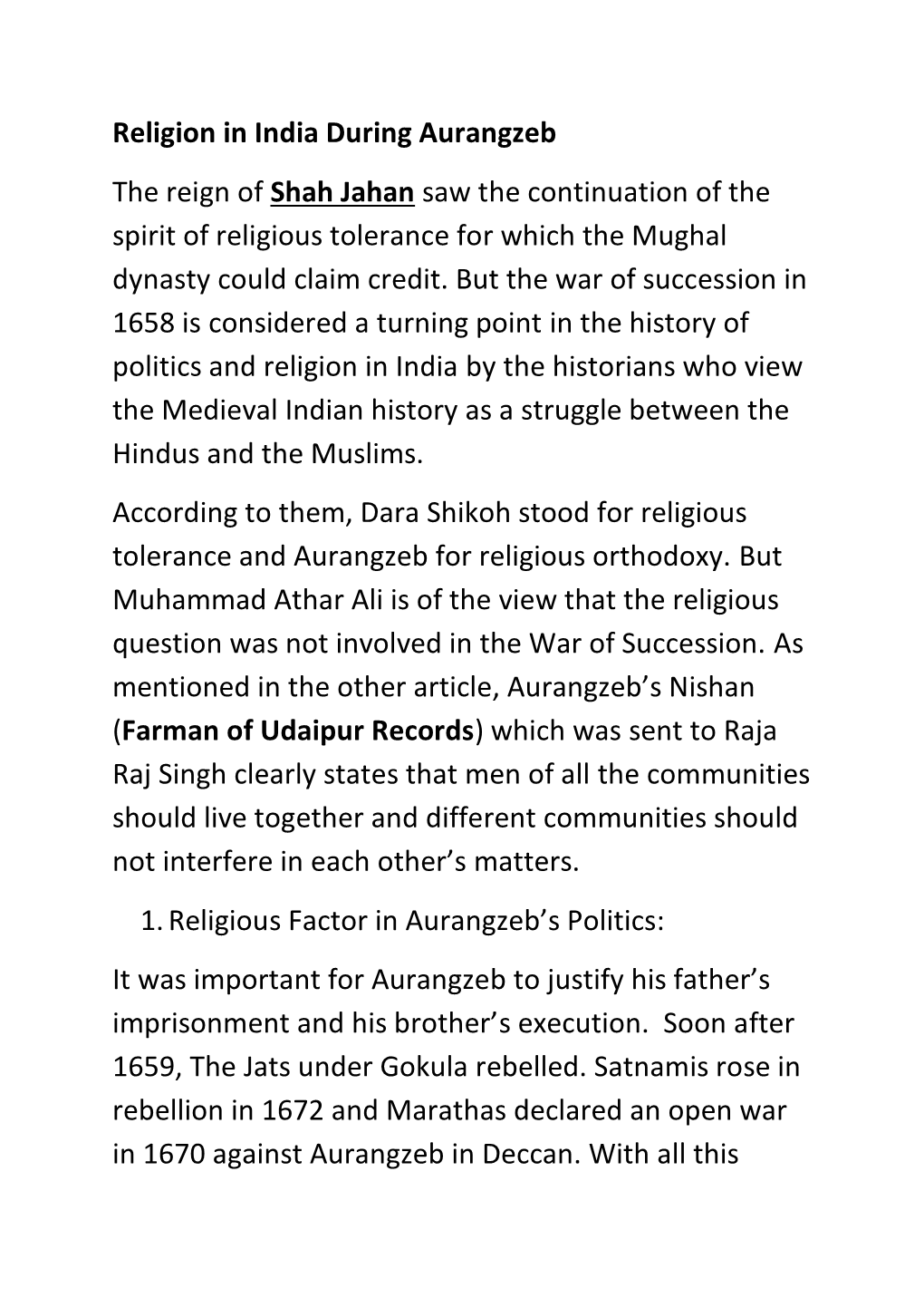 Religion in India During Aurangzeb the Reign of Shah Jahan Saw the Continuation of the Spirit of Religious Tolerance for Which the Mughal Dynasty Could Claim Credit