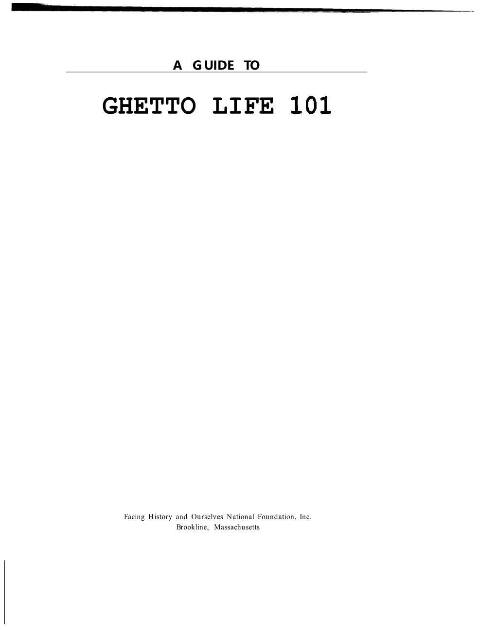 Ghetto Life 101