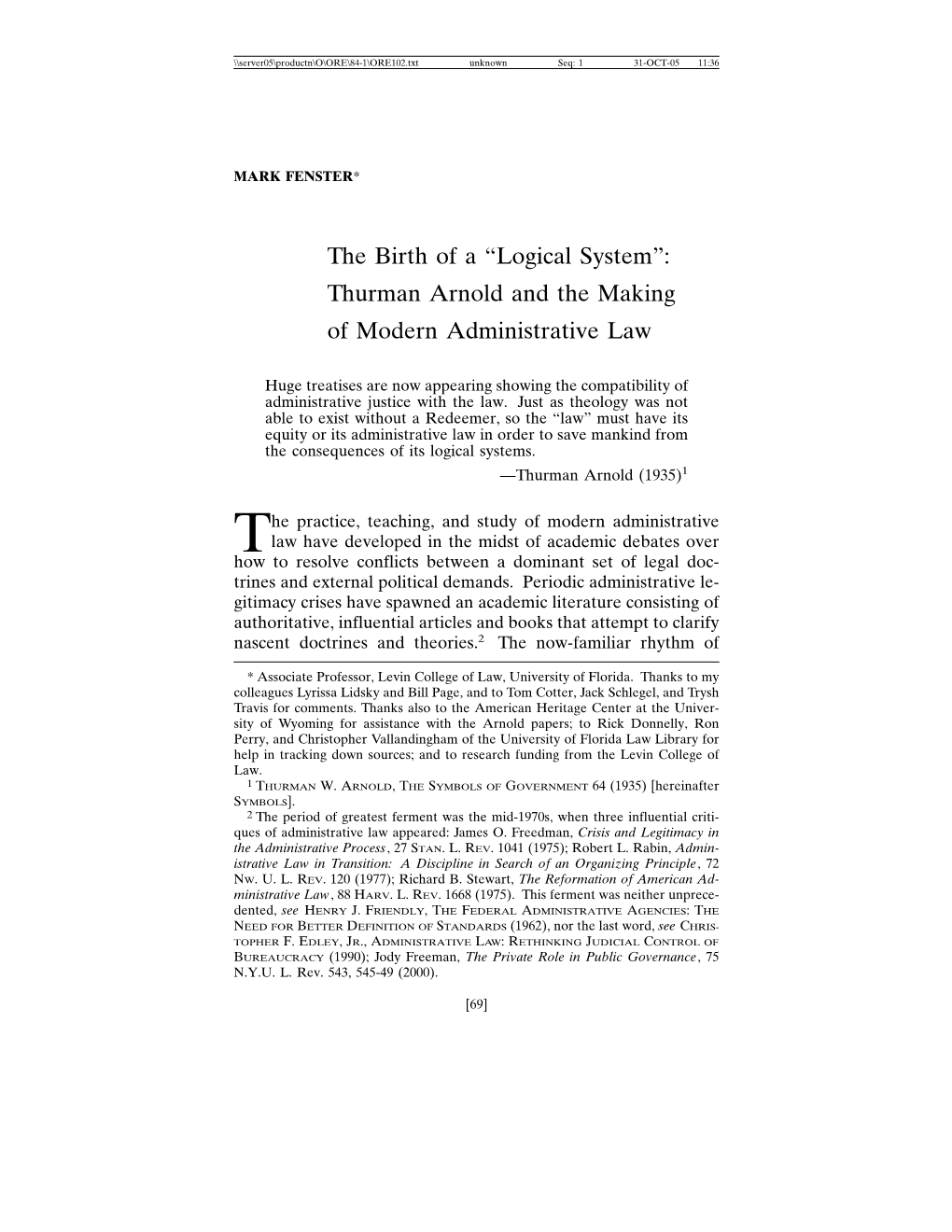 The Birth of a “Logical System”: Thurman Arnold and the Making of Modern Administrative Law