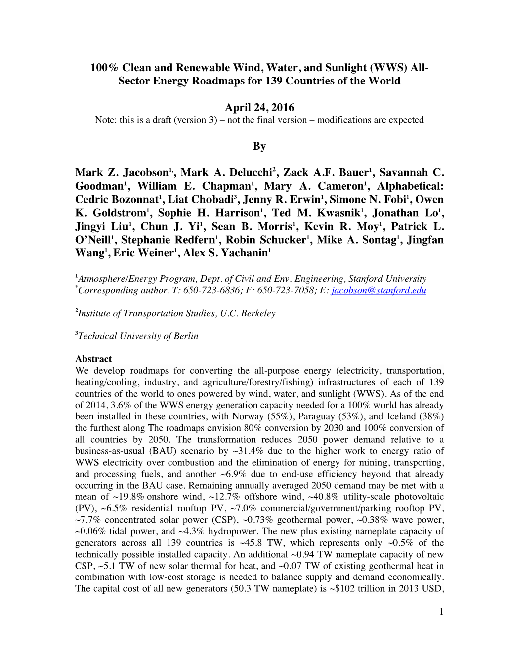 100% Clean and Renewable Wind, Water, and Sunlight (WWS) All- Sector Energy Roadmaps for 139 Countries of the World