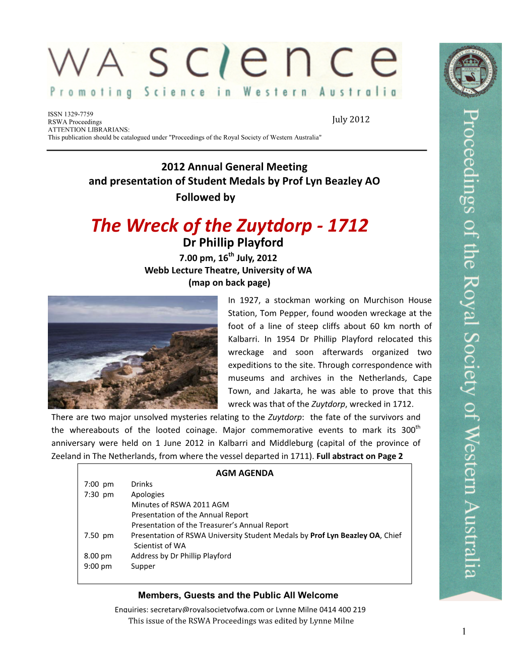 The Wreck of the Zuytdorp - 1712 Dr Phillip Playford 7.00 Pm, 16Th July, 2012 Webb Lecture Theatre, University of WA (Map on Back Page)