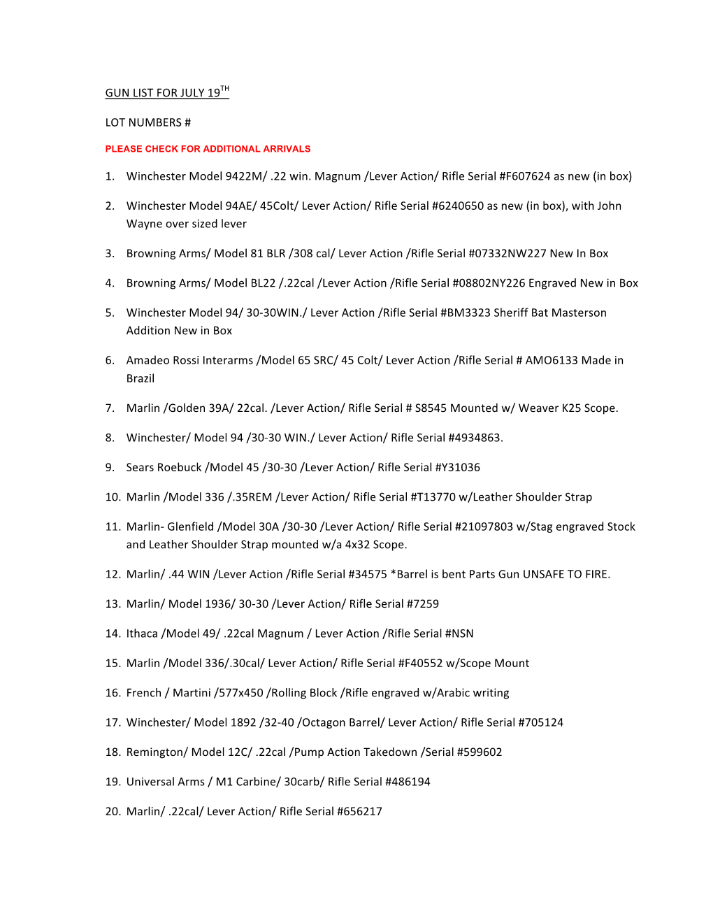 GUN LIST for JULY 19TH LOT NUMBERS # 1. Winchester Model