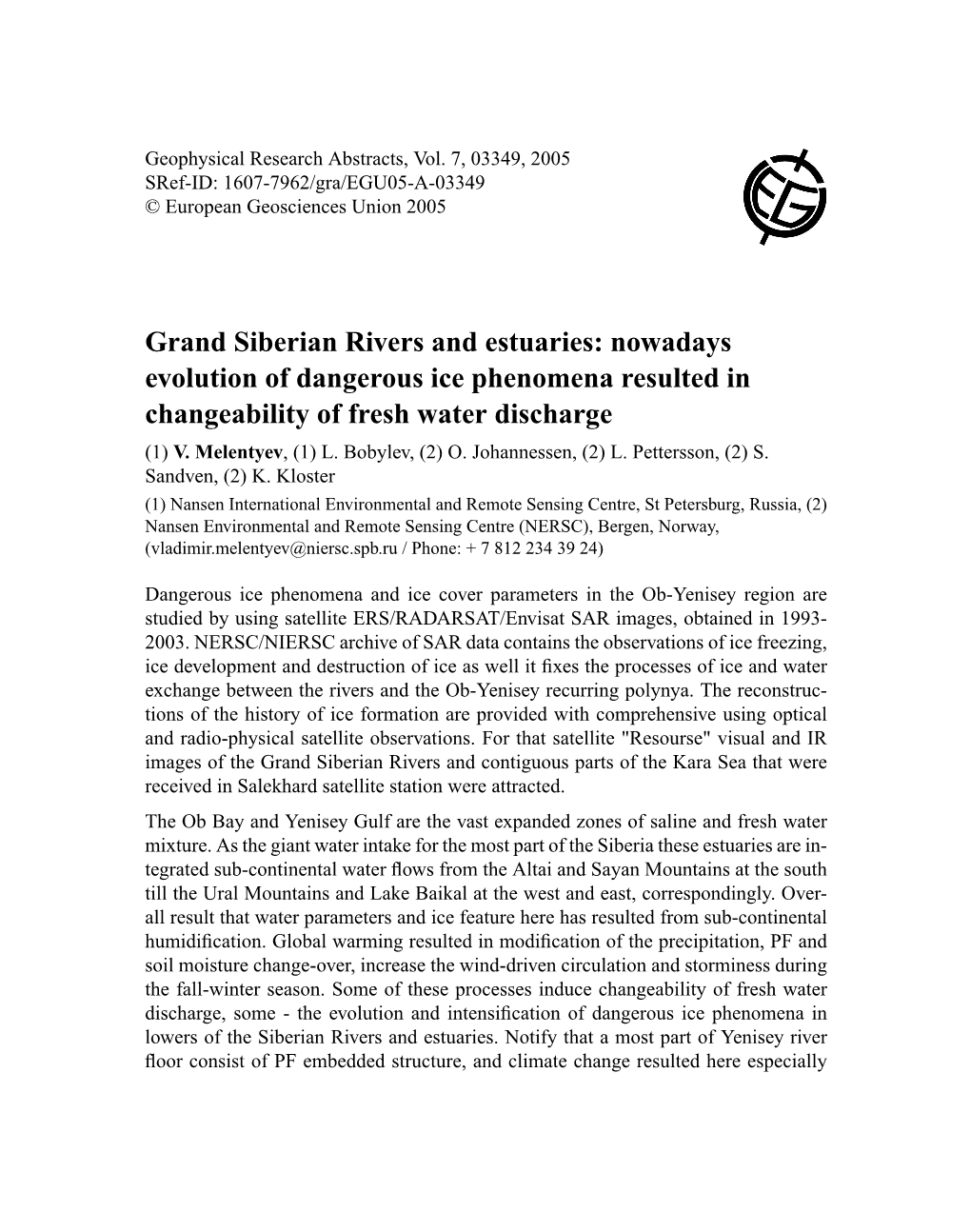 Grand Siberian Rivers and Estuaries: Nowadays Evolution of Dangerous Ice Phenomena Resulted in Changeability of Fresh Water Discharge (1) V