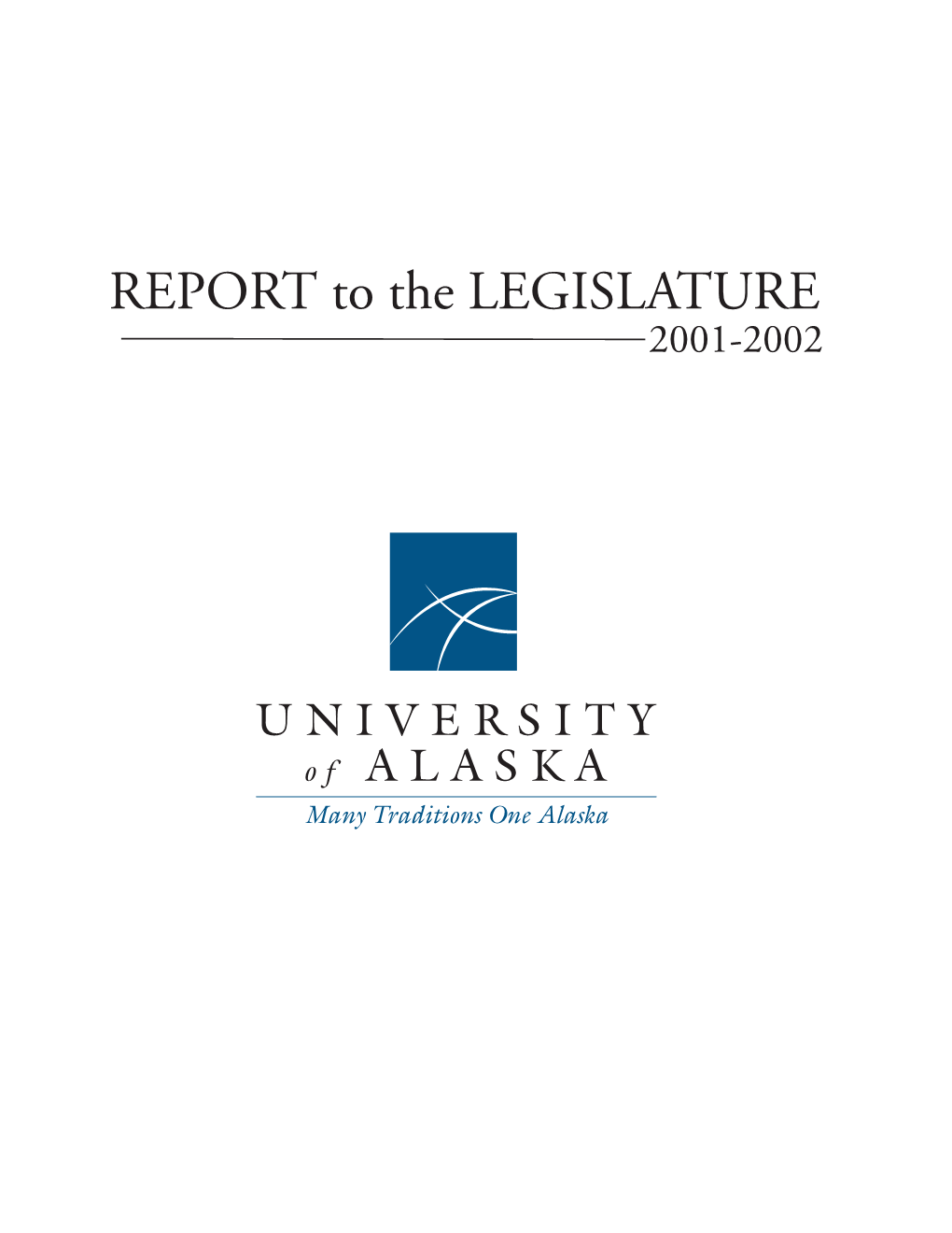 Report to the Legislature 2002