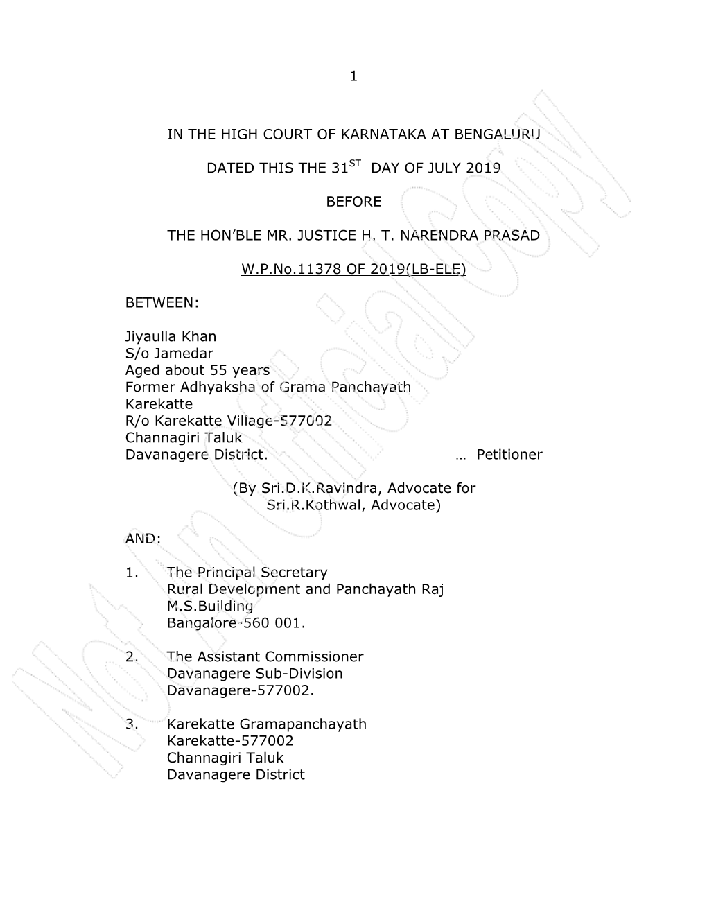 1 in the High Court of Karnataka at Bengaluru Dated This the 31St Day of July 2019 Before the Hon'ble Mr. Justice H. T. Narend