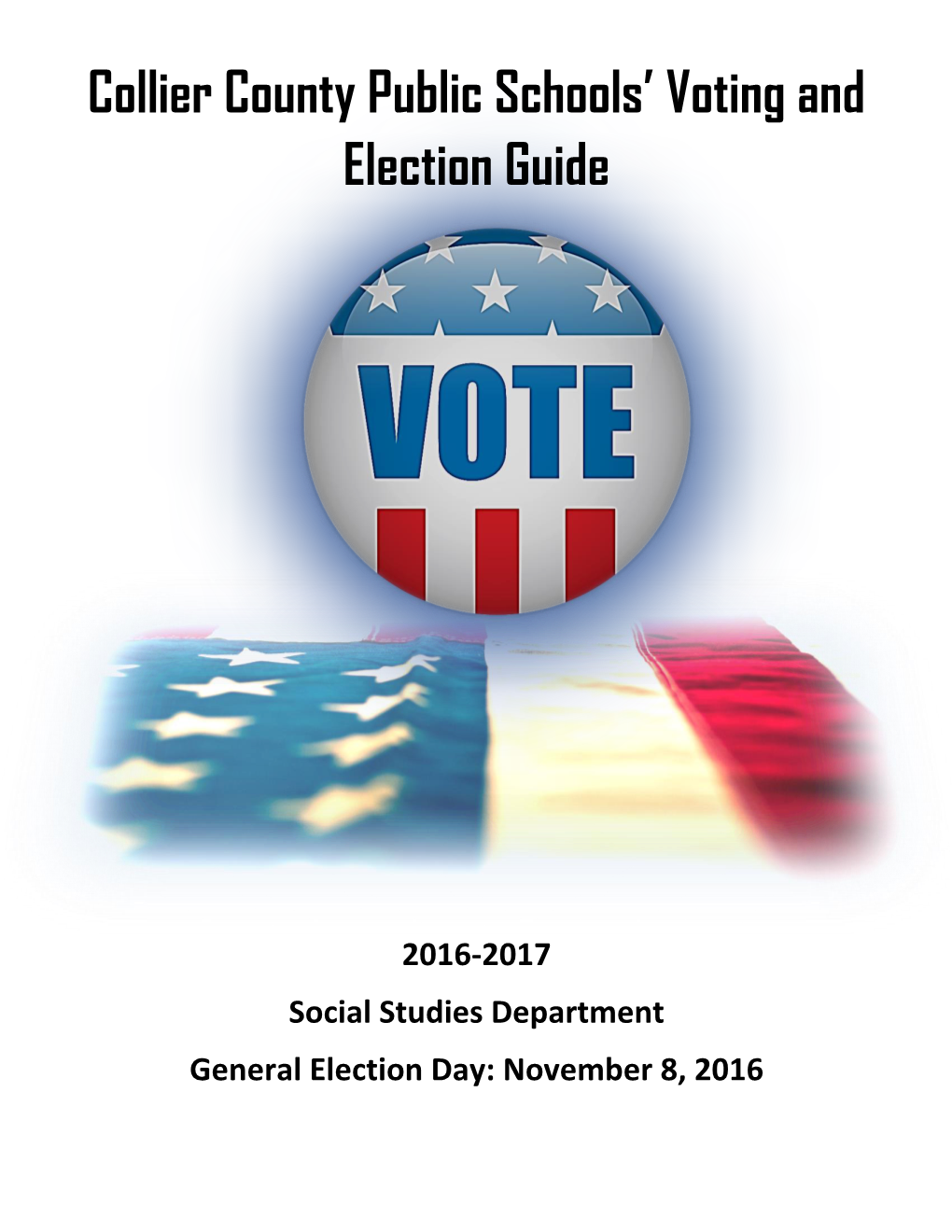 Collier County Public Schools' Voting and Election Guide
