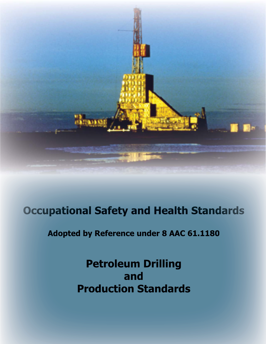 Petroleum Drilling & Production Standards