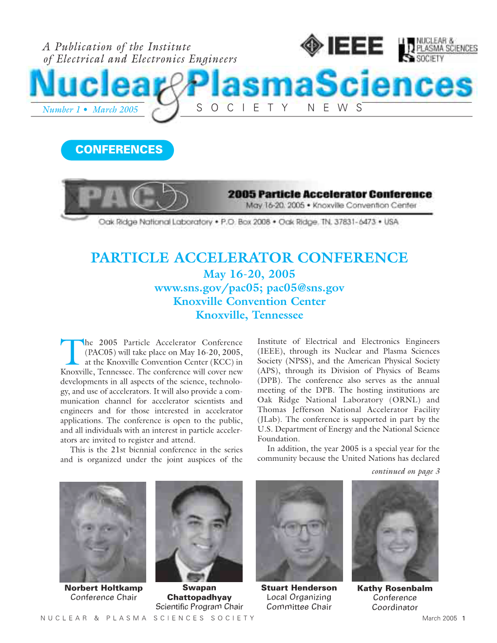 PARTICLE ACCELERATOR CONFERENCE May 16-20, 2005 Pac05@Sns.Gov Knoxville Convention Center Knoxville, Tennessee