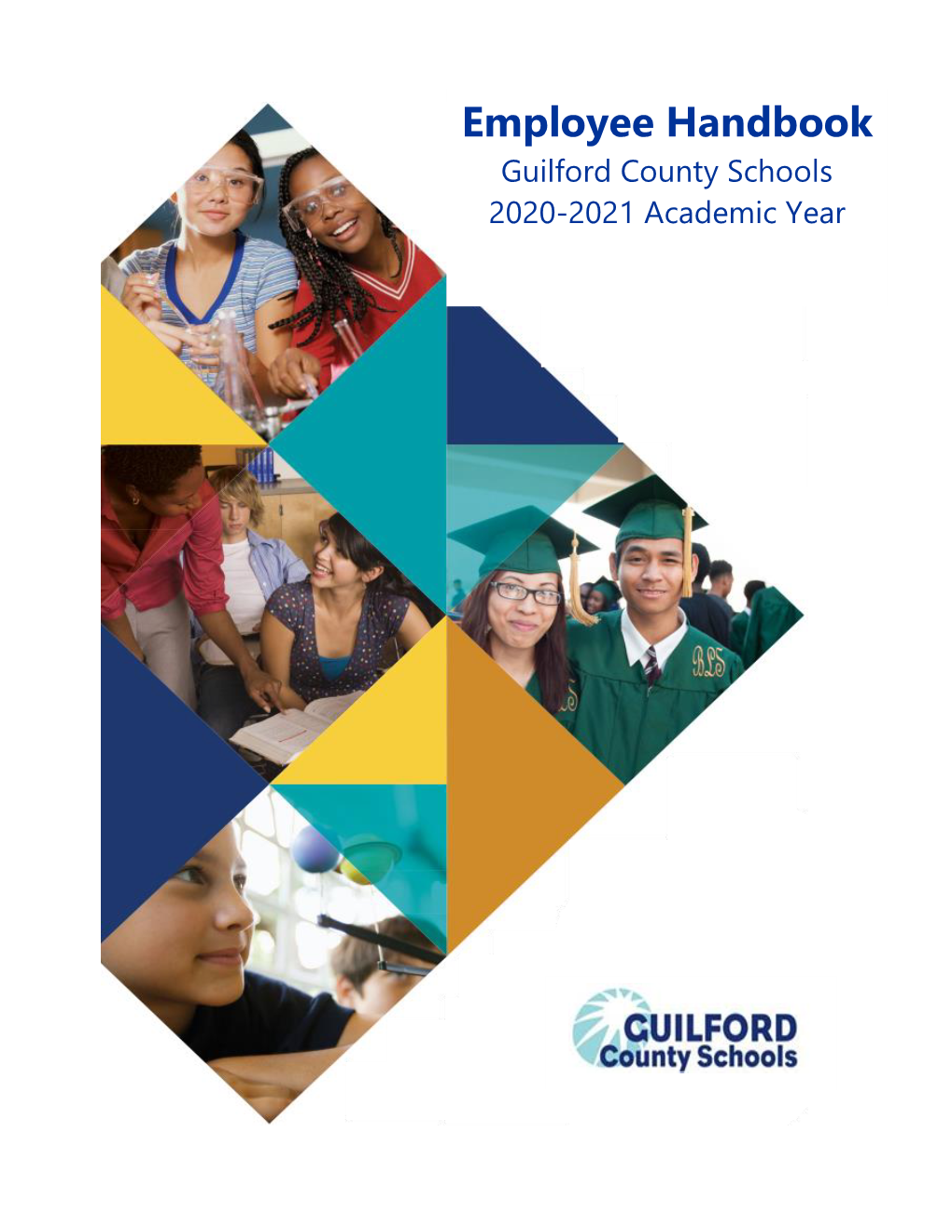 Employee Handbook Guilford County Schools 2020-2021 Academic Year