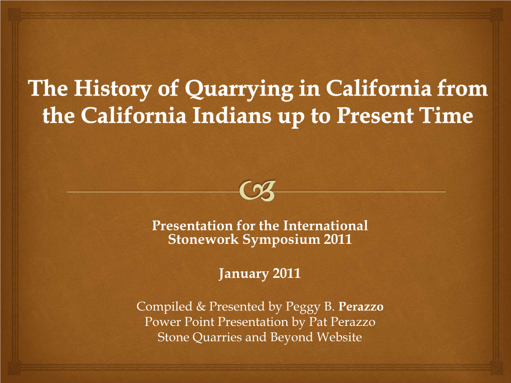 Steatite Quarrying by California Indians
