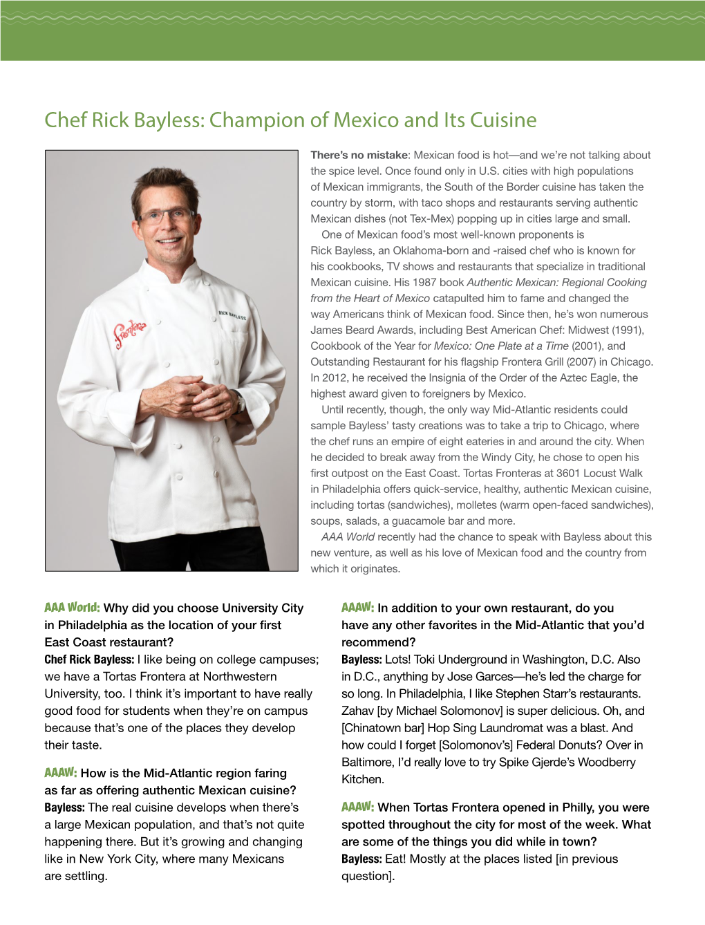 Chef Rick Bayless: Champion of Mexico and Its Cuisine