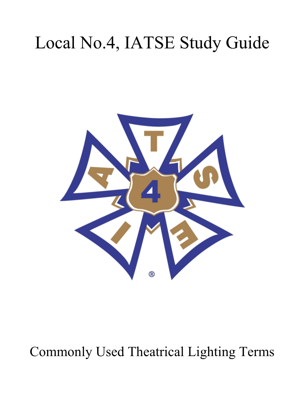 Local No.4, IATSE Study Guide