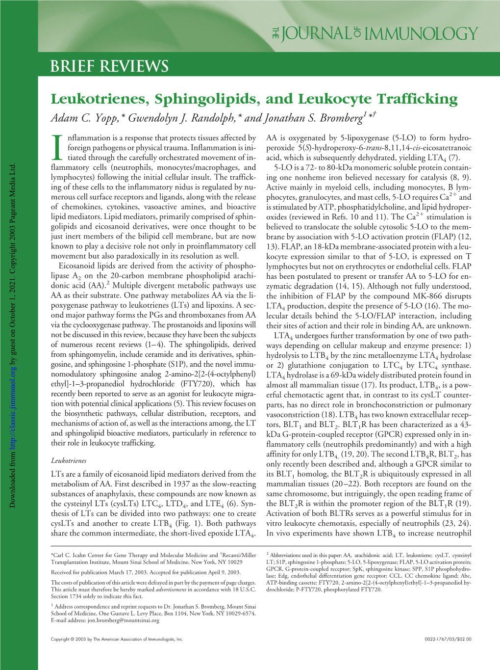 Trafficking Leukotrienes, Sphingolipids, and Leukocyte