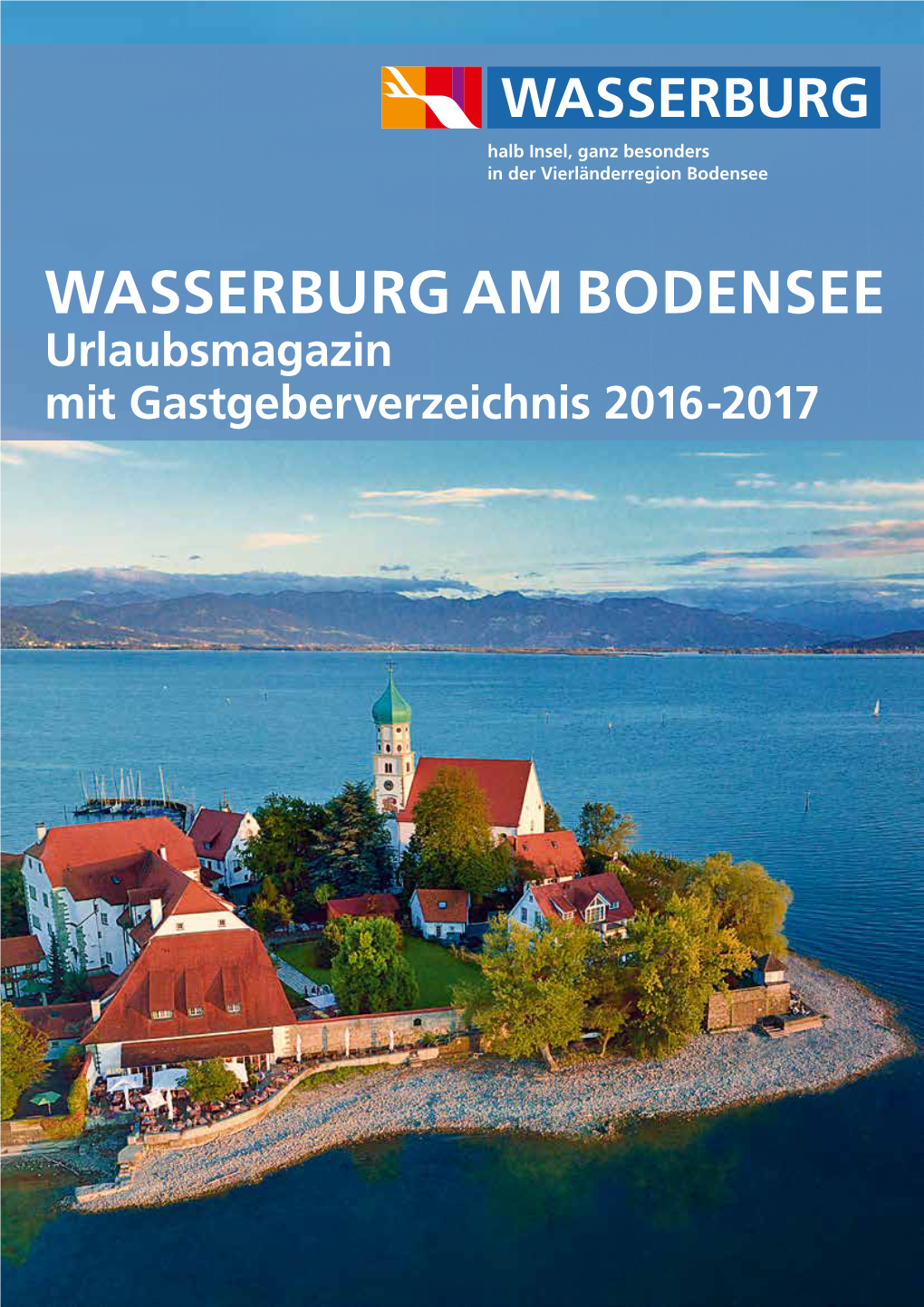 WASSERBURG AM BODENSEE Urlaubsmagazin Mit Gastgeberverzeichnis 2016-2017