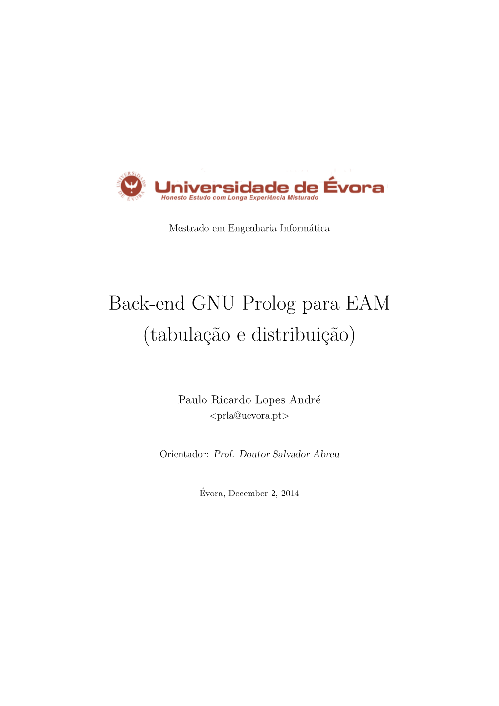 Back-End GNU Prolog Para EAM (Tabulaç˜Ao E Distribuiç˜Ao)