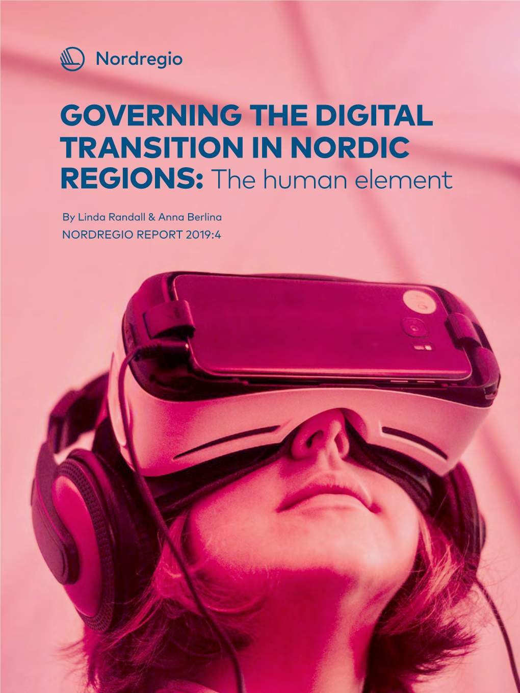 GOVERNING the DIGITAL TRANSITION in NORDIC REGIONS: the Human Element