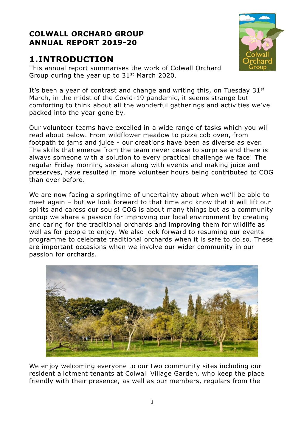 1. INTRODUCTION This Annual Report Summarises the Work of Colwall Orchard Group During the Year up to 31St March 2020
