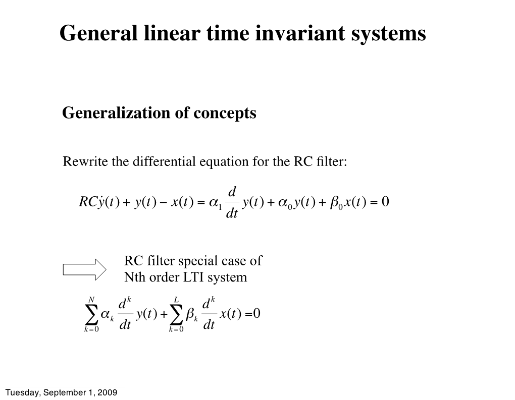 General Linear Time Invariant Systems