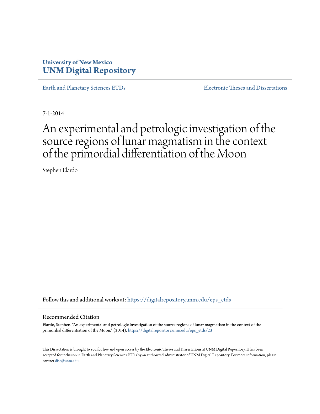 An Experimental and Petrologic Investigation of the Source Regions of Lunar Magmatism in the Context of the Primordial Differentiation of the Moon Stephen Elardo