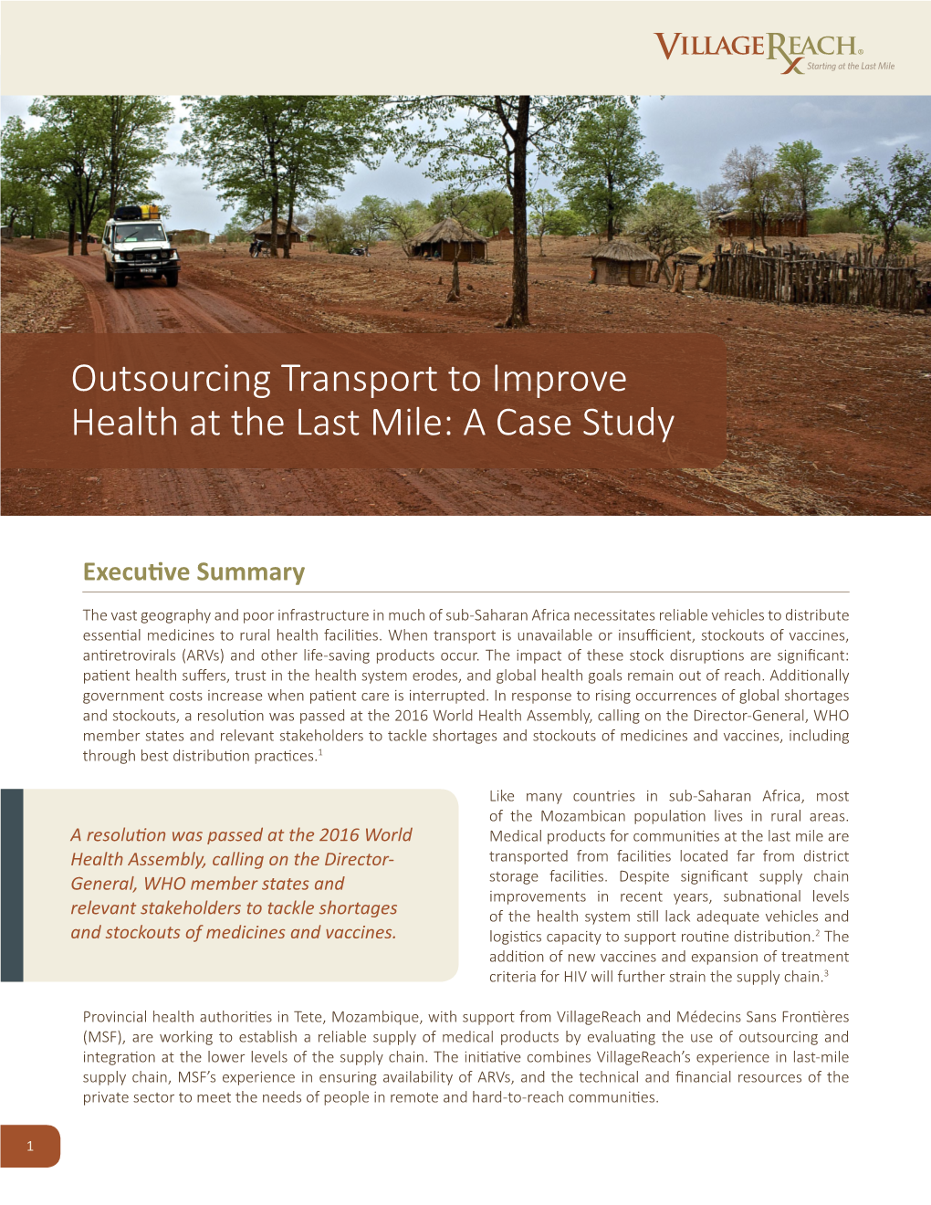 Outsourcing Transport to Improve Health at the Last Mile: a Case Study