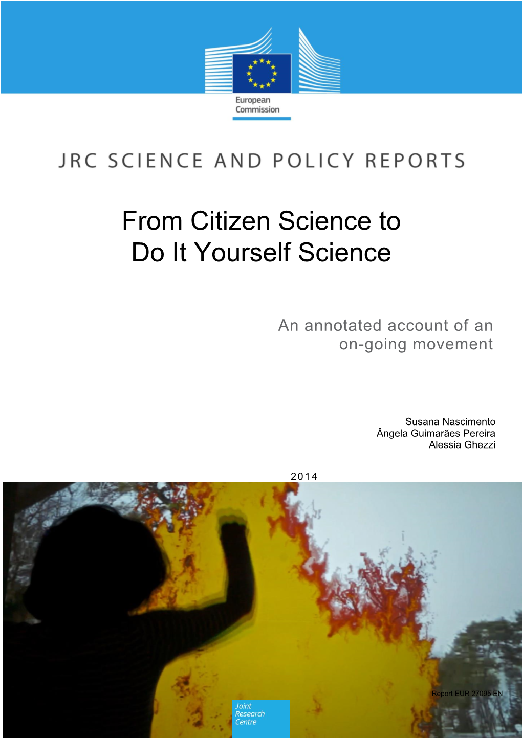 From Citizen Science to Do It Yourself Science