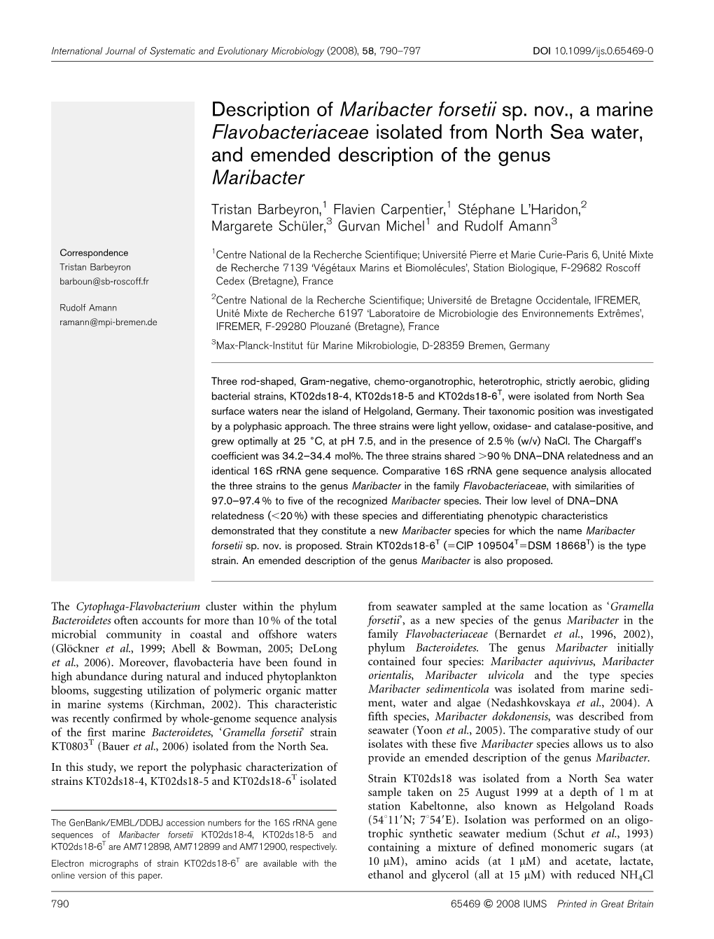 Description of Maribacter Forsetii Sp. Nov., a Marine Flavobacteriaceae Isolated from North Sea Water, and Emended Description of the Genus Maribacter