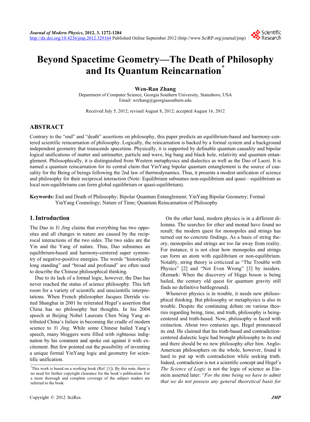 Beyond Spacetime Geometry—The Death of Philosophy and Its Quantum Reincarnation*