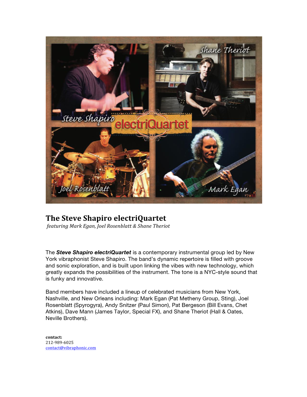 The Steve Shapiro Electriquartet Featuring Mark Egan, Joel Rosenblatt & Shane Theriot