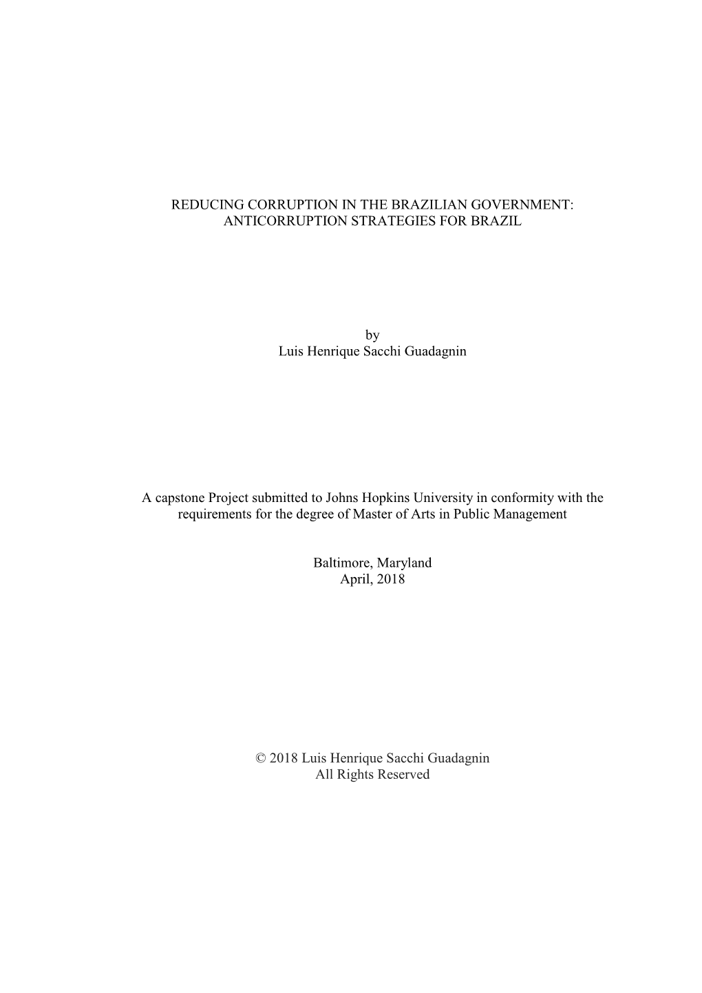 Reducing Corruption in the Brazilian Government: Anticorruption Strategies for Brazil