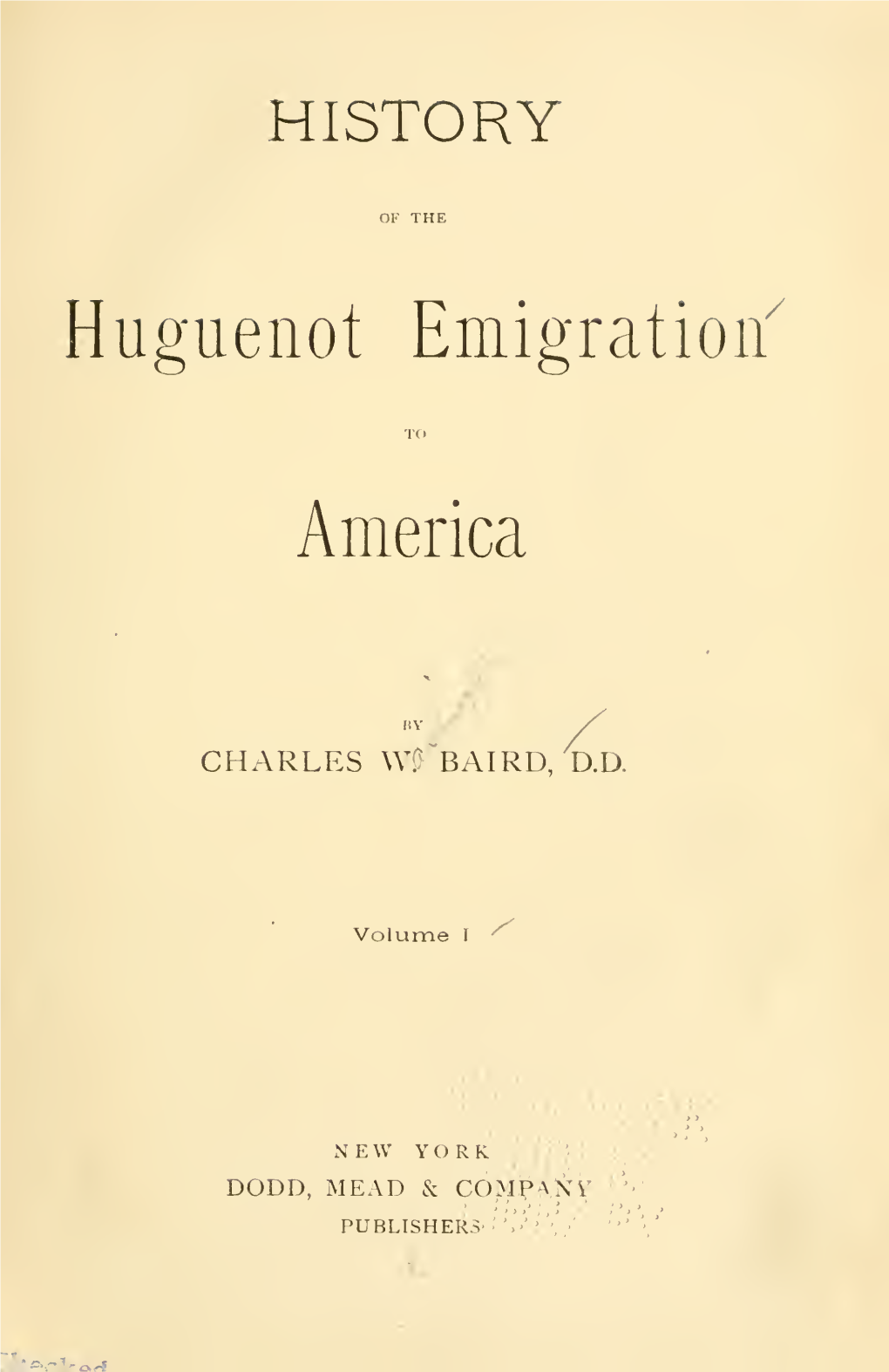 History of the Huguenot Emigration to America