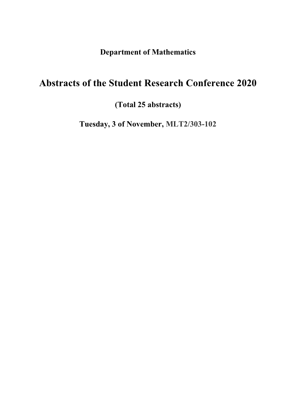 Abstracts of the Student Research Conference 2020