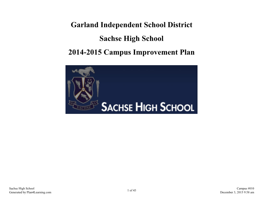 Garland Independent School District Sachse High School 2014-2015 Campus Improvement Plan