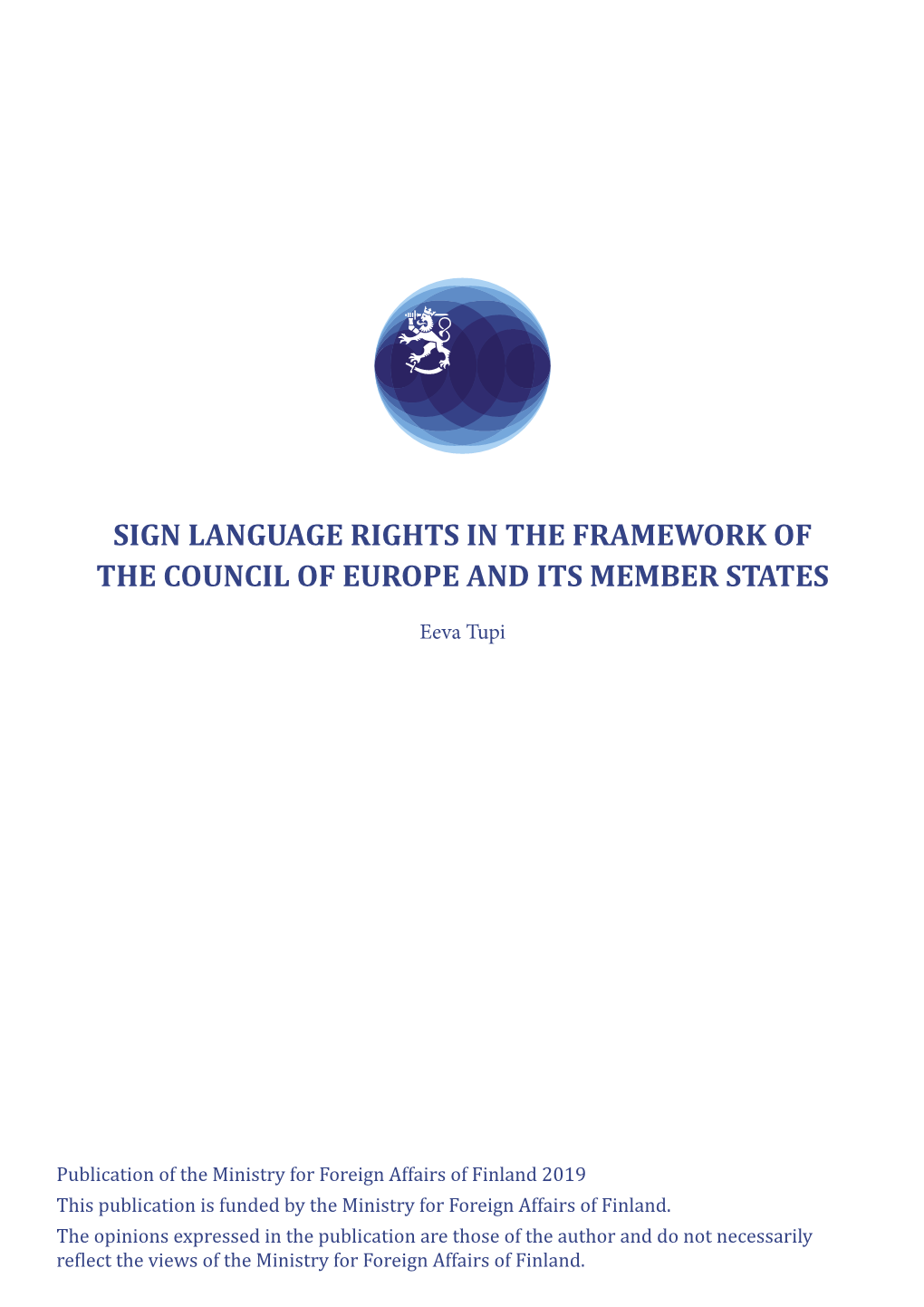 Sign Language Rights in the Framework of the Council of Europe and Its Member States