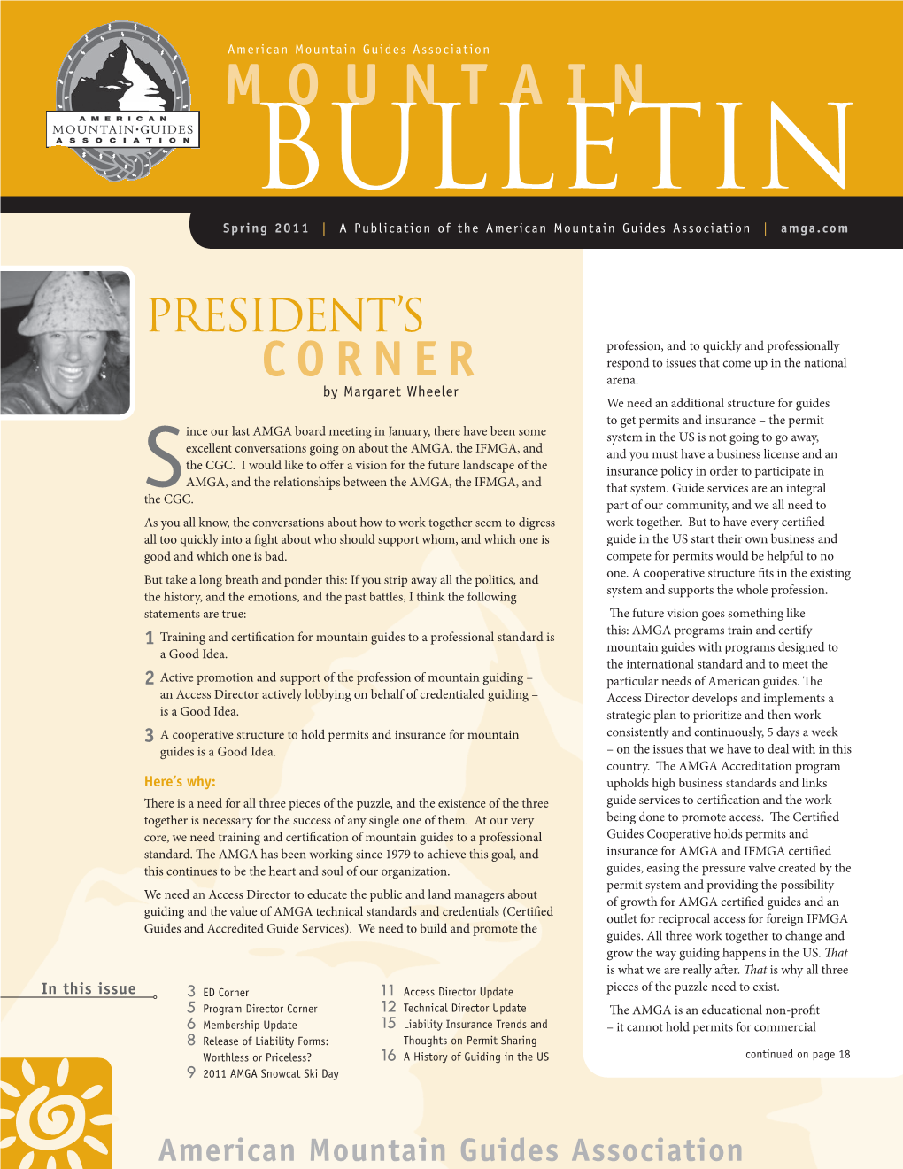 Bulletin Spring 2011 | a Publication of the American Mountain Guides Association | Amga.Com