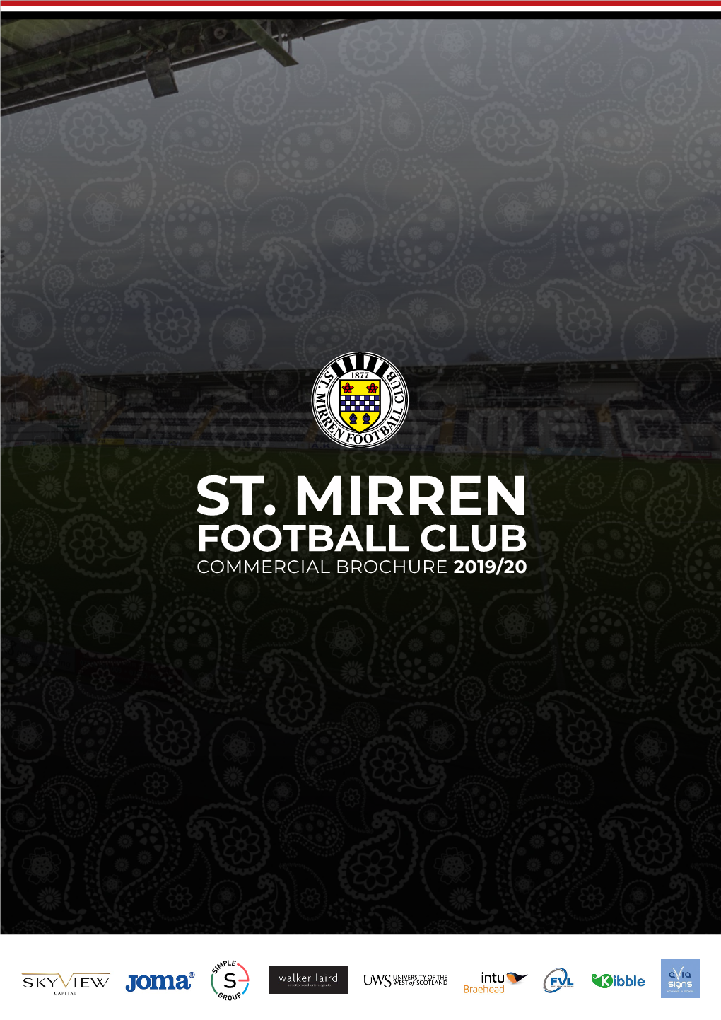 St. Mirren Football Club Commercial Brochure 2019/20 Welcome to St.Mirren Park