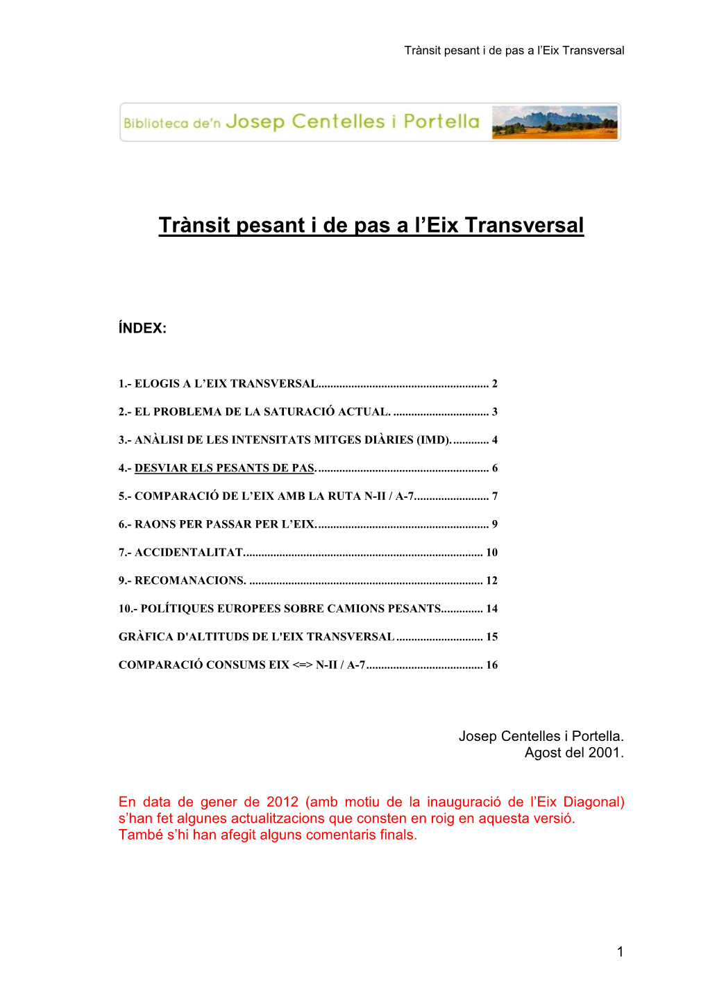 Trànsit Pesant I De Pas a L'eix Transversal