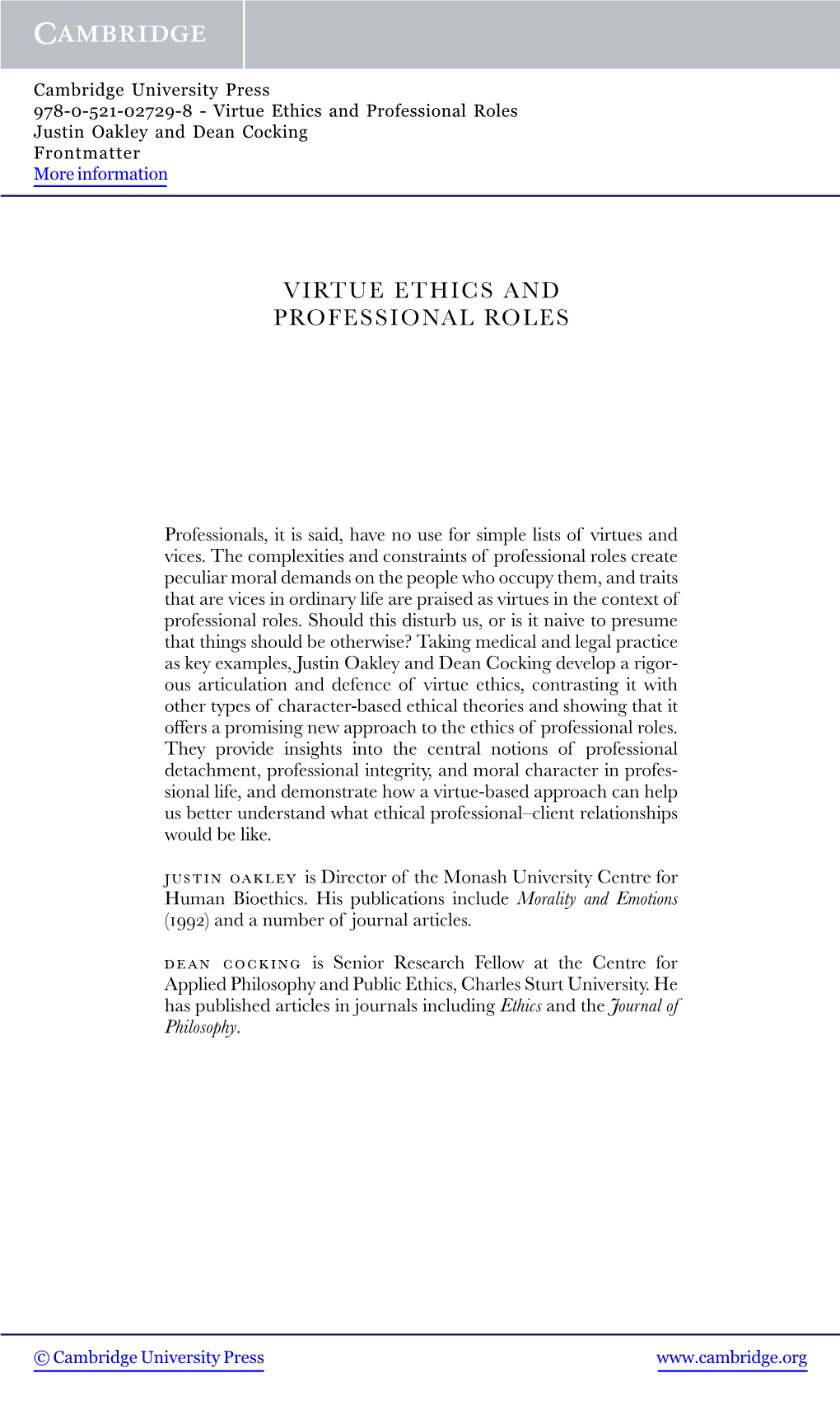 Virtue Ethics and Professional Roles Justin Oakley and Dean Cocking Frontmatter More Information