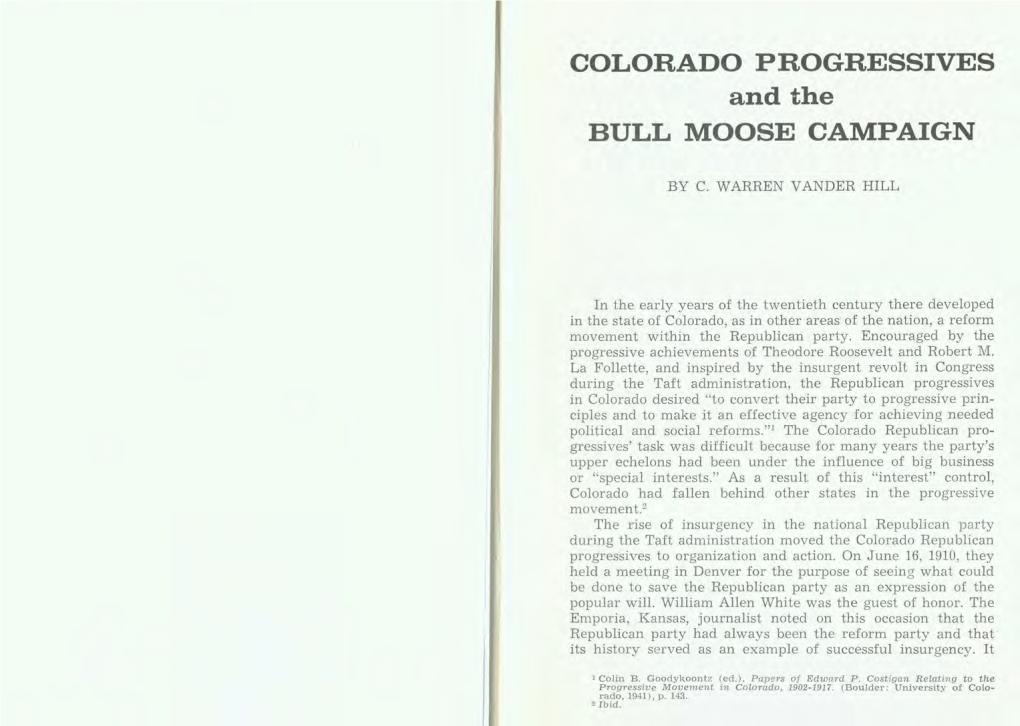 COLORADO PROGRESSIVES and the BULL MOOSE CAMPAIGN