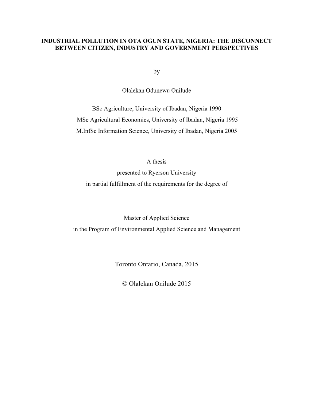 Industrial Pollution in Ota Ogun State, Nigeria: the Disconnect Between Citizen, Industry and Government Perspectives