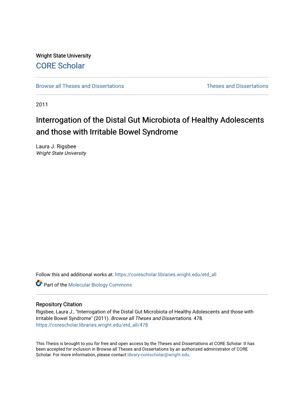 Interrogation of the Distal Gut Microbiota of Healthy Adolescents and Those with Irritable Bowel Syndrome